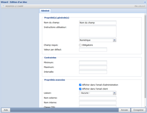 Pour ce champ vous avez les propriétés suivantes :
